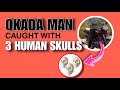 Man Caught with 3 Human Skulls | The Chilling Truth Behind Ritual Killings