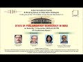 Discussion on State of Parliamentary Democracy in India
