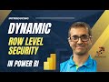 Dynamic Row Level Security in Power BI