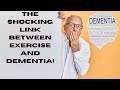 The Shocking Link Between Exercise and Dementia!