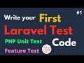 Introduction To Laravel Testing | Write Your First Test Code In Laravel |Unit And Feature Test HINDI