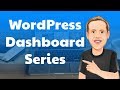 WordPress Dashboard Tutorial For Beginners [Series]