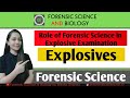 Explosives || Role of Forensic Science in Explosive Examination