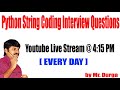 Python String Coding Interview Questions by Durga sir @ 4:15PM