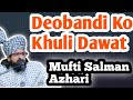 Deobandi Wahabi Tablighi jamaat ki haqiqat sunkar hairan rah jaoge| Mufti Salman Azhari #sunni #yt