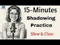 15-Minutes Shadowing Practice | English Speaking Practice | English Podcast 