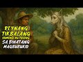 REYNA NG TIKBALANG HUMINGI NG TULONG SA BINATANG MAGBUBUKID | True Story