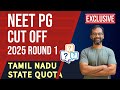 Tamil Nadu NEET PG CUT OFF 2025 | TOP 20 PG Courses Round 1