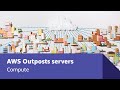 Introducing AWS Outposts Servers | Amazon Web Services