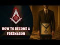 How to Become a Freemason | Step-by-Step Guide