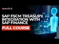 SAP FSCM Treasury Integration with SAP Finance Full Course | ZaranTech