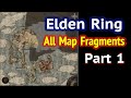 Elden Ring: All Map Fragments - Part 1