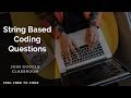 String Coding Questions-  Join Classroom