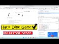 Hack Dino Game In Chrome // Hack Google Chrome Dino Game For Unlimited Score