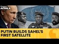 Mali, Niger \u0026 Burkina Faso to Build Sahel's First Satellite With Russia's Help | Firstpost Africa