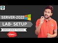 Windows Server 2022 Installation A Comprehensive Step by Step Guide |Hindi Batch
