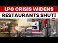 LPG Shortage Hits Restaurants And Homes Across India; Bakeries Shut As Gas Crisis Deepens