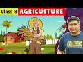 Agriculture Class 8 | class 8 geography chapter 3 | class 8 agriculture