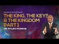 The Foundations Of Kingdom Life: Key Insights By Dr. Myles Munroe Part 1 | MunroeGlobal.com