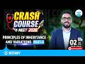 NEET 2026 Botany Crash Course | Principles of Inheritance and Variations Part -2 | Complete Revision