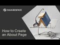 How to Create an About Page Tutorial | Squarespace 7.1 (Fluid Engine)