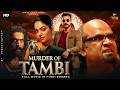 MURDER OF TAMBI | Full South Movie in Hindi Dubbed | Crime Thriller | New Suspense Movie in Hindi