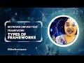 Selenium Testing (Part 10): Types of framework | Keyword Driven test framework