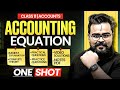 Accounting Equation Class 11 One Shot | Accounts by Gaurav Jain