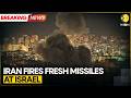 Iran Strikes Back: Israeli Military Says Iran Has Fired Fresh Missiles | WION Breaking