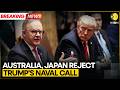 US-Iran War: Australia, Japan Refuse Trump’s Call To Send Warships To Hormuz | WION