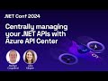 Centrally managing your .NET APIs with Azure API Center