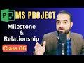 Microsoft project | What Are Milestone And Relationships.اردو/ हिंदी