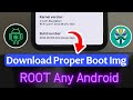 How To Get Boot Img For Magisk | How To Root Any Android Phone