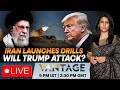 LIVE: Will Trump Attack Iran? US Army Braces For \