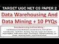 Data Mining \u0026 Data Warehousing + 10 PYQs - GATE \u0026 UGC NET CS