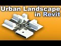 Urban Design in Revit - City Landscape Solutions in Revit Tutorial