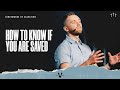 How to Know that You are Saved - Pastor Vlad