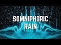 SOMNIPHORIC RAIN | Sleep Happily | 12 Hours | Black Screen | No Midway Ads | Relax/ Sleep/ Focus