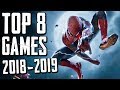 Top 8 MIND BLOWING Games of 2018 \u0026 2019 | Most Anticipated Games on PS4, Xbox, PC