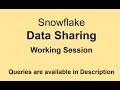 Snowflake - Data Sharing - Working Session