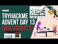 TryHackMe Advent of Cyber Day 13! WebSockets!! 2024
