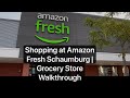 🇺🇸Shopping at Amazon Fresh Schaumburg | Grocery Store Walkthrough