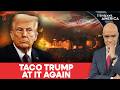 Trump Back with Another TACO Moment After U-Turn on Iran War Threats | Firstpost America | N18G