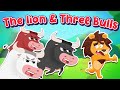 The Three Bulls and the Lion | Moral Story Song for Kids - Hudhud English