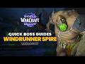 Quick Boss Guides for Windrunner Spire | Midnight Season 1