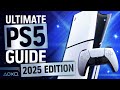 The Ultimate Guide To PS5 | 2025 Edition