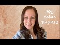 My Celiac Diagnosis Story