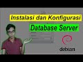 #8 Instalasi dan Konfigurasi Database Server Debian 10