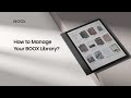 How to Manage Your BOOX Library? - BOOX Tutorial Ep15