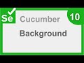 Selenium Cucumber Java BDD Framework 10  | Background | Step by Step